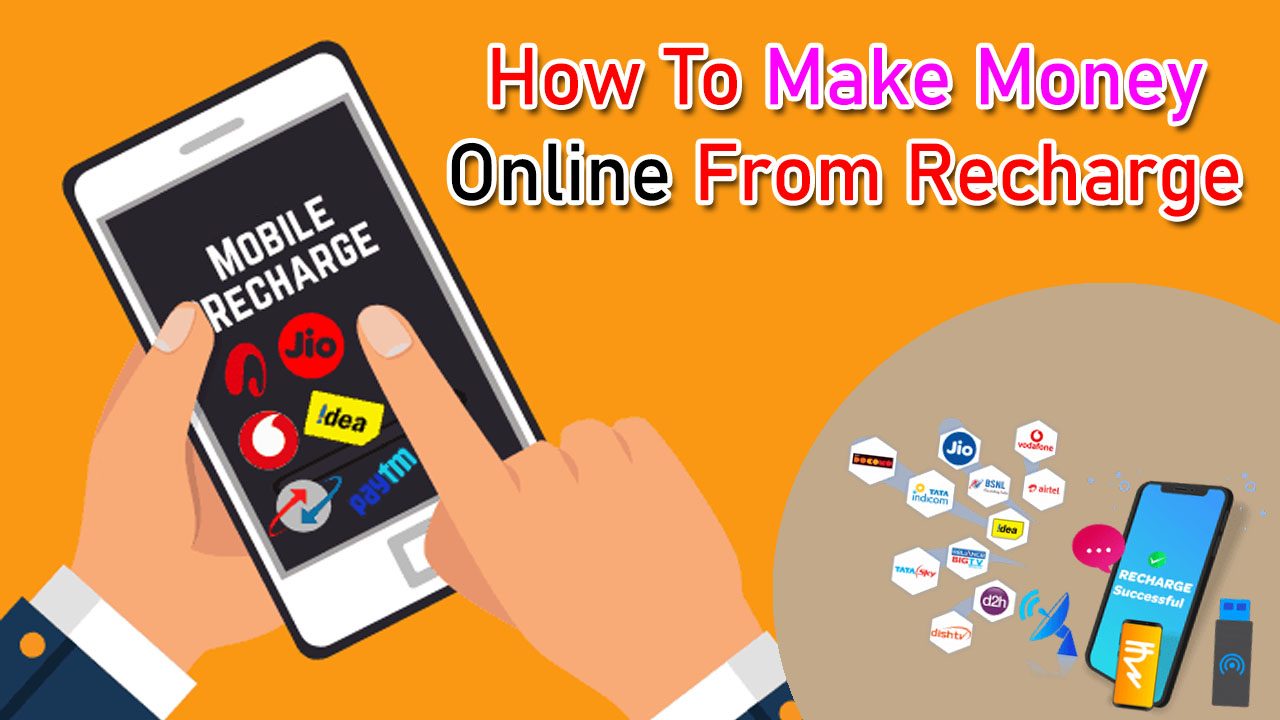 How To Make Money Online From Recharge - Tech Malar
